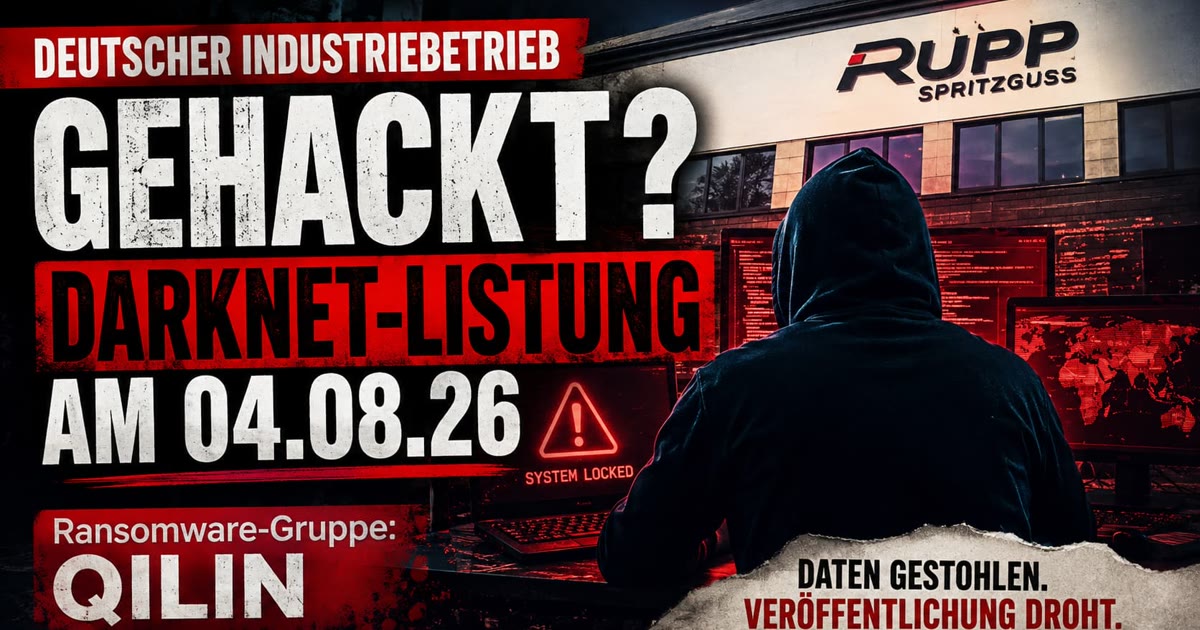 Rupp Solutions gehackt? Qilin listet deutschen Spritzguss-Spezialisten im Darknet